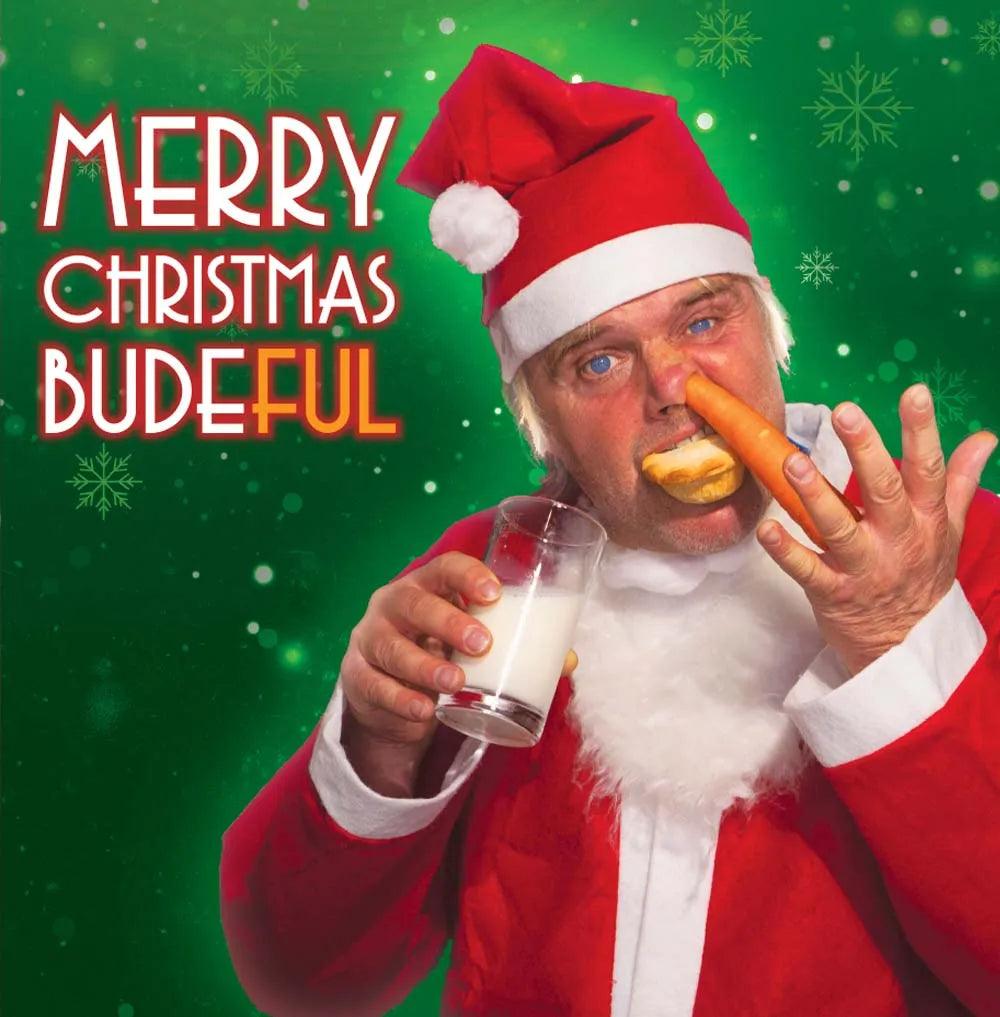 St Nick Merry Christmas Budeful.