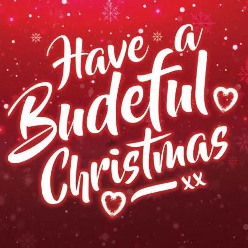 Have a Budeful Christmas | Budeful.